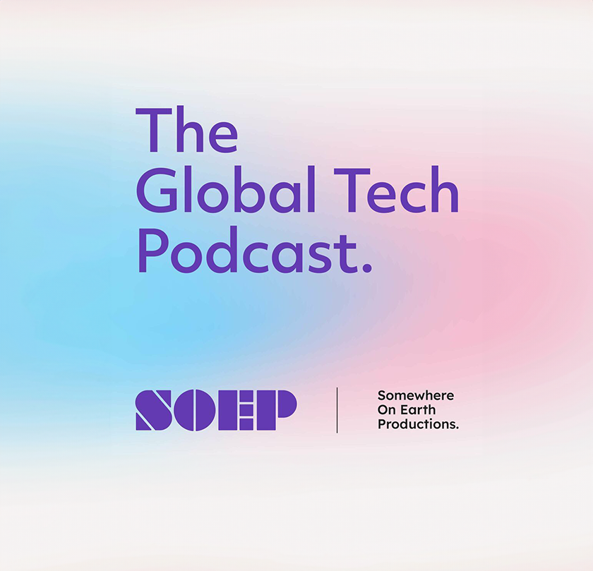 Someone on Earth: The Global Tech Podcast